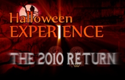 Halloween Experience: The 2010 Return