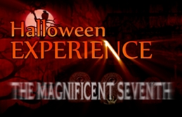 Halloween Experience: The Magnificent Seventh