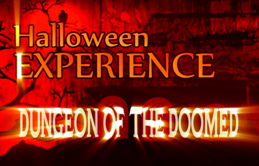 Halloween Experience: Dungeon of the Doomed